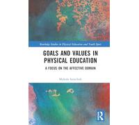 Goals and Values in Physical Education