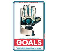 A quoi jouent les gardiens de but ?: Enfin comprendre la spécificité et l'évolution du poste de gardien de but