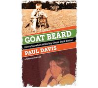 Goat Beard: How a Suburban White Boy Chose Black Boston