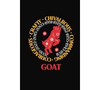 Goat Chinese Zodiac Journal Book: Lined Chinese Zodiac Sign Notebook or Diary | 6x9 inches, 110 pages | Gift for the Goat in Your Life