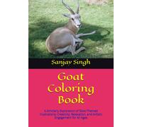 Goat Coloring Book: A Scholarly Exploration Of Goat-Themed Illustrations: Creativity, Relaxation, And Artistic Engagement For All Ages