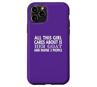 Goat Lover Funny Citation All This Girl Cares About Coque pour iPhone 11 Pro