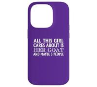 Goat Lover Funny Citation All This Girl Cares About Coque pour iPhone 14 Pro