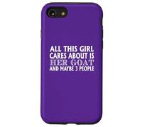 Goat Lover Funny Citation All This Girl Cares About Coque pour iPhone SE (2020) / 7/8