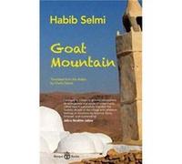 Goat Mountain by Habib Selmi Habib Selmi (Auteur)