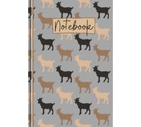 Goat Notebook: Cute Goat Lined Journal, The Perfect Novelty Goat Gift for Anyone Who Loves Goats or Farm Animals - Grey