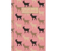 Goat Notebook: Cute Goat Lined Journal, The Perfect Novelty Goat Gift for Anyone Who Loves Goats or Farm Animals - Pink
