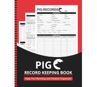 Goat Record Keeping Log Book: Pig Health & Breeding Journal | Track Feed, Medical History, Vaccinations, Farrowing, and Income/Expense | Large Print 8.5" x 11" Inches, 110 pages