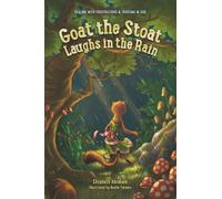 Goat the Stoat Laughs in the Rain: Dealing with Frustrations and Trusting in God