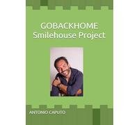 GOBACKHOME: Smilehouse Project