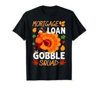 Gobble Squad de prêt hypothécaire Thanksgiving Turquie T-Shirt