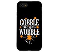 Gobble Till You Wobble USA America Holiday Coque pour iPhone SE (2020) / 7/8