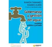 Gobernanza Y Gestion Del Agua - [Livre en VO] Tamames Ramon (Auteur)
