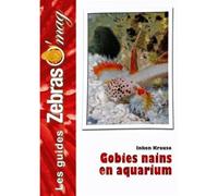 Gobies nains en aquarium - Inken Krause - Animalia - broché - Manuel