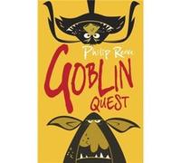 Goblin Quest (Goblins 3) Reeve, Philip (Auteur)