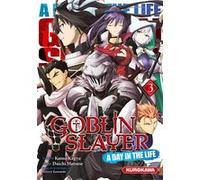 Kumo Kagyu – Goblin Slayer - A Day in the Life – tome 3 – broché