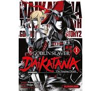 Kumo Kagyu et Shogo Aoki – Goblin Slayer – Daikatana – Tome 1 – Manga – Poche – Kurokawa