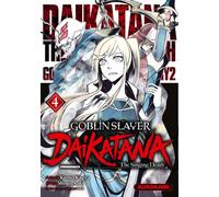 Goblin Slayer Daikatana - Tome 4 - Kumo Kagyu - Kurokawa Eds - broché - Manga