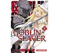 Kumo Kagyu & Kousuke Kurose – Goblin Slayer – Tome 8 – Trad. Fabien Nabhan