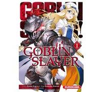 Goblin Slayer - tome 1 Kumo Kagyu (Auteur), Kousuke Kurose (Auteur), Noboru Kannatuki (Illustration), Grégoire Hellot (Collection dirigée par), Fabien Nabhan (Traduction)