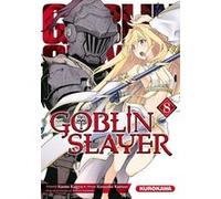 Goblin Slayer - tome 8 Kumo Kagyu (Auteur), Kousuke Kurose (Auteur), Fabien Nabhan (Traduction), Noboru Kannatuki (Dessinateur)
