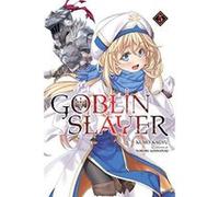 Auteur inconnu – Goblin Slayer, Vol. 5 – Light novel – Yen Press