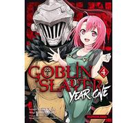 Kumo Kagyu et Kento Sakaeda – Goblin Slayer Year One – Tome 04 – Traduction Fabien Nabhan – Kurokawa