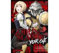 Goblin Slayer Year One - Tome 11 Kumo Kagyu (Auteur), Kento Sakaeda (Auteur), Noboru Kannatuki (Auteur), Shingo Adachi (Auteur), Fabien Nabhan (Traduction)