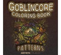 Goblincore Coloring Book: Patterns