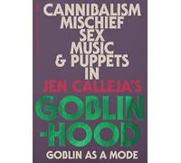 Goblinhood: Goblin As A Mode