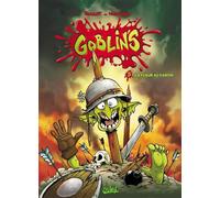 Goblin's T05 - La Fleur au canon - Tristan Roulot - Soleil - cartonné - Bande dessinée jeunesse