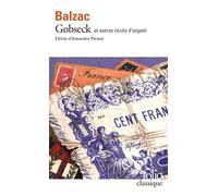 Gobseck et autres récits d'argent - Honoré de Balzac - Gallimard - Poche - Récit