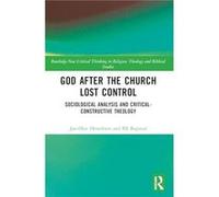 God After the Church Lost Control by Pal Repstad Pal Repstad (Auteur)