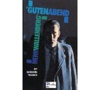 God afton, Herr Wallenberg - En Passionshistoria från verkligheten [VHS] [Import allemand]