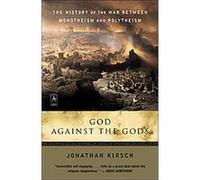 God Against The Gods Jonathan Kirsch (Auteur)