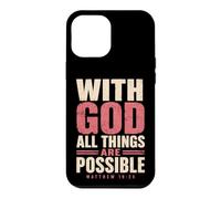 God All Things are Possible Matthew 19:26 Verse biblique Coque pour iPhone 12 Pro Max