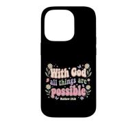 God All Things are Possible Matthew 19:26 Verse biblique Coque pour iPhone 14 Pro