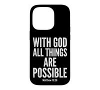 God All Things are Possible Matthew 19:26 Verse biblique Coque pour iPhone 14 Pro