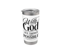 God All Things Are Possible Matthew 19:26 Verse biblique Gobelet isotherme en acier inoxydable double paroi