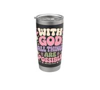 God All Things Are Possible Matthew 19:26 Verse biblique Gobelet isotherme en acier inoxydable double paroi