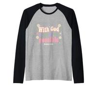 God All Things are Possible Matthew 19:26 Verse biblique Manche Raglan