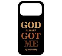 God Always Got Me, My Peace My Joy Cool Quotes Graphic Coque pour iPhone 17 Pro Max