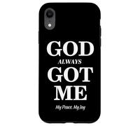 God Always Got Me, My Peace My Joy Cool Quotes Graphic Coque pour iPhone XR