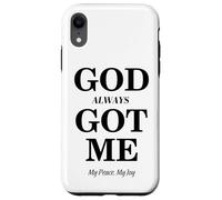 God Always Got Me, My Peace My Joy Cool Quotes Graphic Coque pour iPhone XR