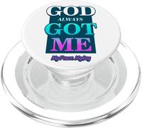 God Always Got Me, My Peace My Joy Cool Quotes Graphic PopSockets PopGrip pour MagSafe