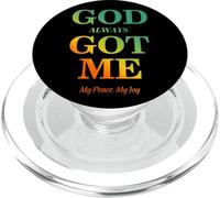 God Always Got Me, My Peace My Joy Cool Quotes Graphic PopSockets PopGrip pour MagSafe