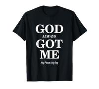 God Always Got Me, My Peace My Joy Cool Quotes Graphic T-Shirt