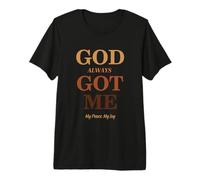 God Always Got Me, My Peace My Joy Cool Quotes Graphic T-Shirt Haut de Gamme