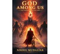 GOD AMONG US: THE HIDDEN SON OF GOD