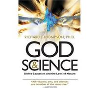 God amp Science - Richard L. Thompson - Amazon Digital Services LLC KDP - Livre en Anglais Richard L. ThompsonRichard L. Thompson (Auteur)